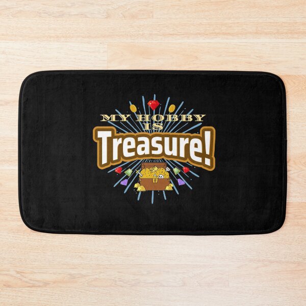 Item preview, My Hobby Is Treasure! designed and sold by TreasureTime.