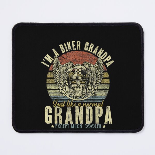 Item preview,  I'm a Biker Grandpa just like a normal Grandpa Except Cooler designed and sold by Sarena84.