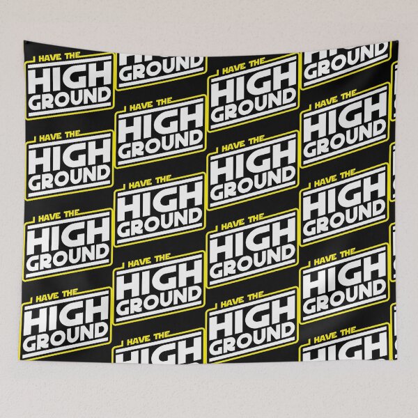 Item preview, I Have the High Ground designed and sold by Olipop.