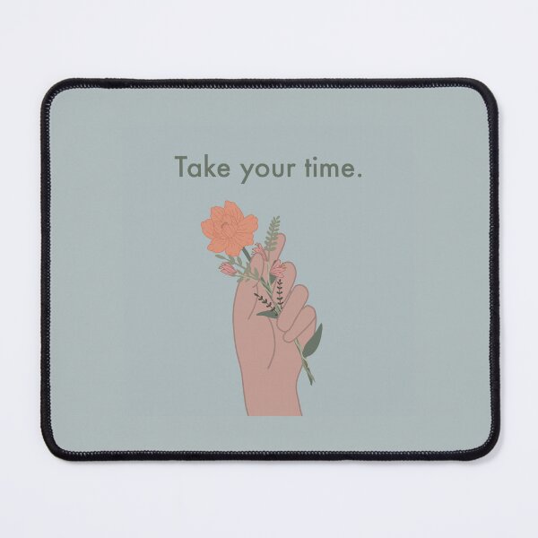 Item preview, Take Your Time designed and sold by juliefeng.