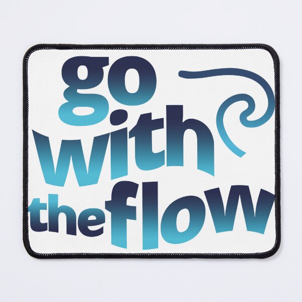 Item preview, Go with the Flow designed and sold by wd777.