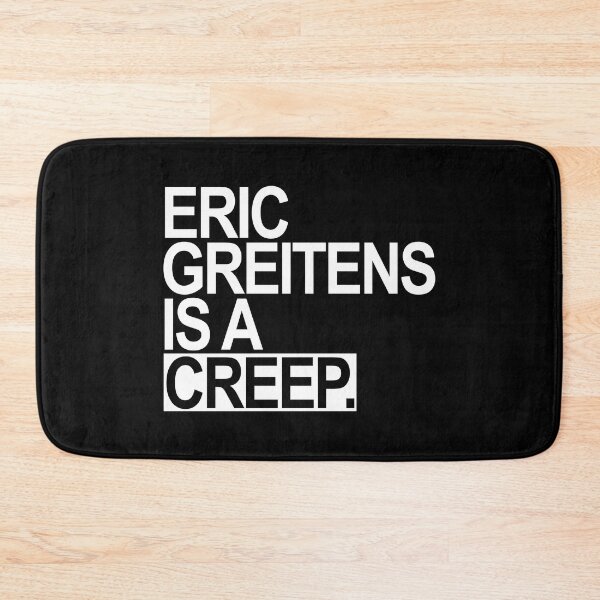 Item preview, Eric Greitens is a CREEP - white designed and sold by Thelittlelord.