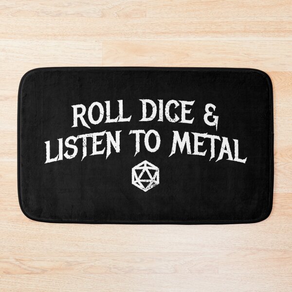 Item preview, Roll Dice and Listen to Metal - DnD designed and sold by DnlDesigns.