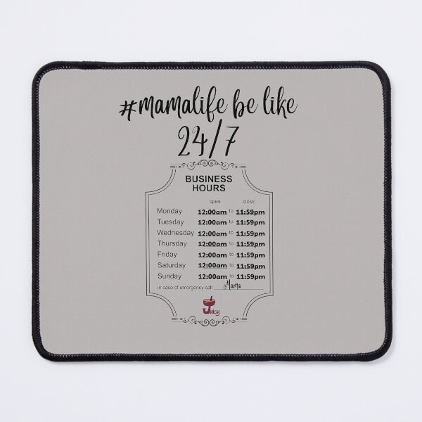 Item preview, #Mamalife be like 24/7 designed and sold by JuicyDecor.