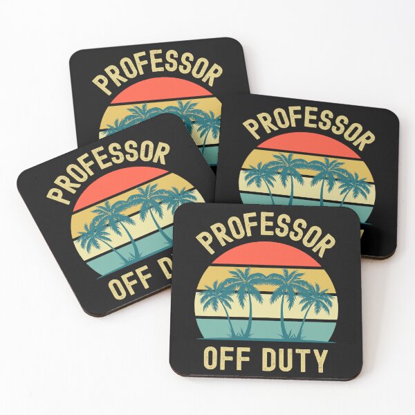 Item preview, Professor Off Duty - Retired Teacher, Funny Teacher Retirement, Professor Summer Vacation, Teacher Summer Vacation, Summer Vacation, Teaching designed and sold by jadedscientist.