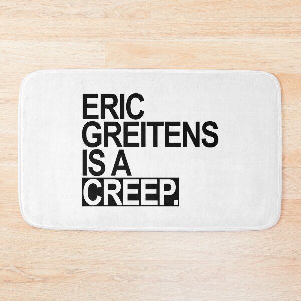 Item preview,  Eric Greitens is a CREEP - black designed and sold by Thelittlelord.