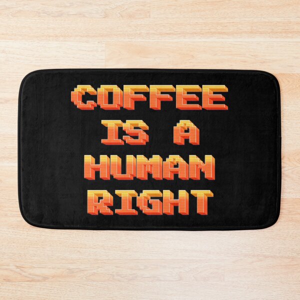 Item preview, Coffee Is A Human Right designed and sold by JOY STORE 45.