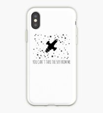 You can't take the sky from me iPhone Case