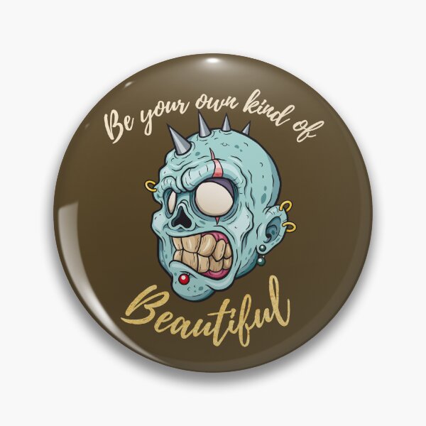 Item preview, Be Your Own Kind Of Beautiful designed and sold by HappySchnapper.