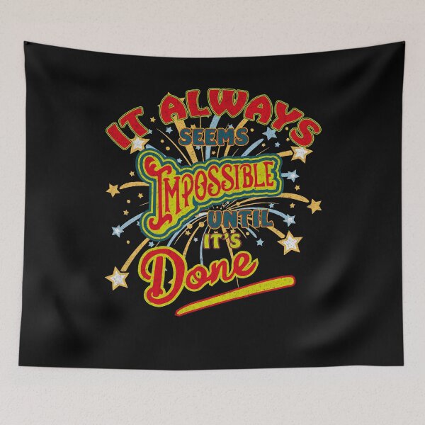 Item preview, It always seems Impossible until it's done t shirt designed and sold by Dailytees.