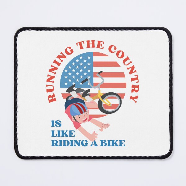 Item preview, RUNNING THE COUNTRY IS LIKE RIDING A BIKE FUNNY JOE BIDEN JOKE designed and sold by appareltolove.