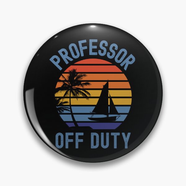 Item preview, Professor Off Duty - Teacher Summer Break, Funny Professor Retirement, Teacher Summer Vacation, Professor Summer Vacation, Retired Teacher, Summer Vacation, Teaching designed and sold by jadedscientist.