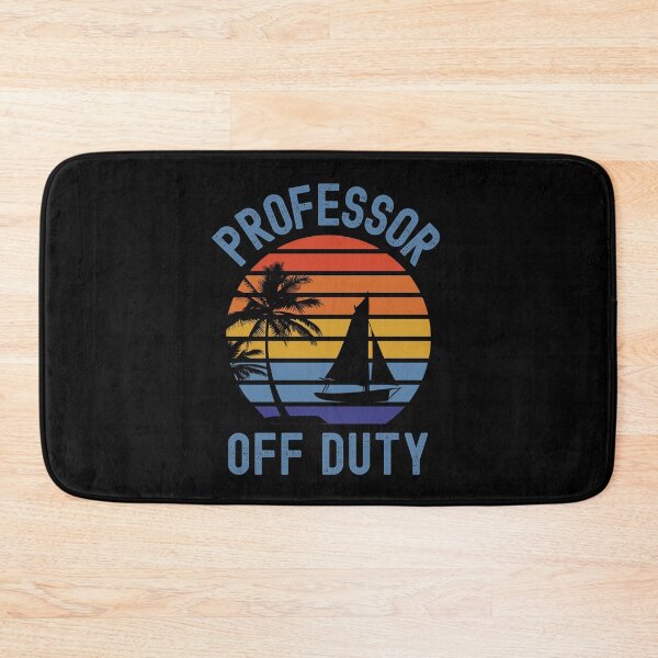Item preview, Professor Off Duty - Teacher Summer Break, Funny Professor Retirement, Teacher Summer Vacation, Professor Summer Vacation, Retired Teacher, Summer Vacation, Teaching designed and sold by jadedscientist.