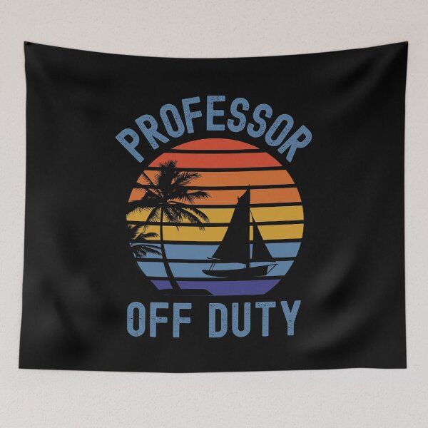 Item preview, Professor Off Duty - Teacher Summer Break, Funny Professor Retirement, Teacher Summer Vacation, Professor Summer Vacation, Retired Teacher, Summer Vacation, Teaching designed and sold by jadedscientist.