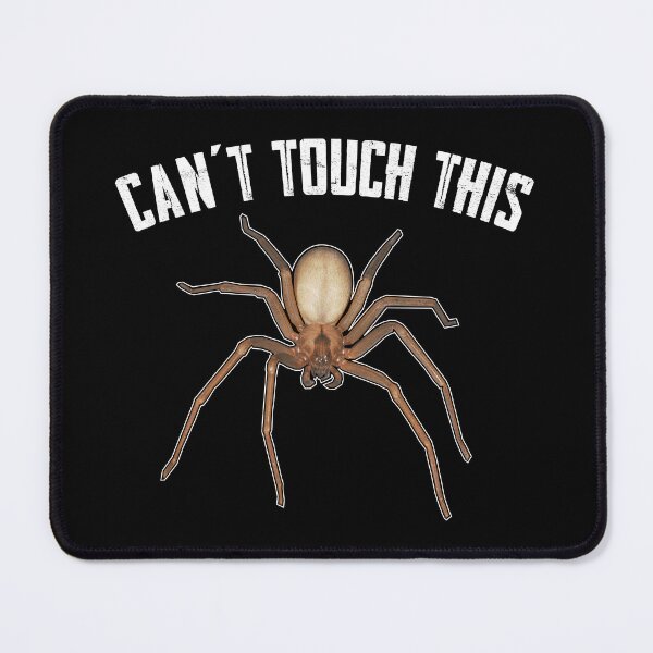 Item preview, Can't Touch This - Brown Recluse designed and sold by twHistory.