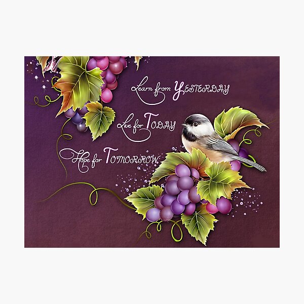 Item preview, Learn from Yesterday, Live for Today, Hope for Tomorrow designed and sold by Barbny.
