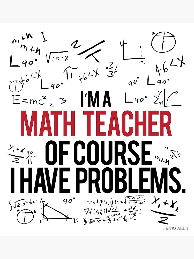 Math Teacher With Problems by remoteart
