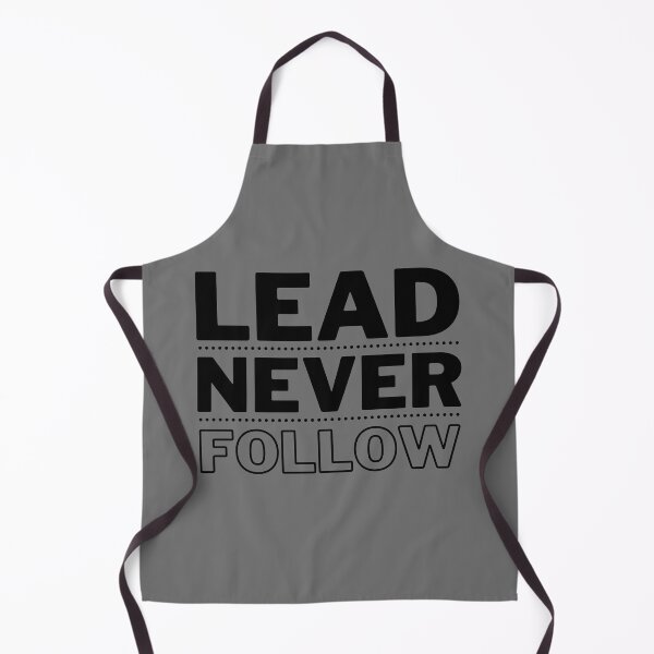 Item preview, Lead Never Follow designed and sold by STIGPhotoDesign.