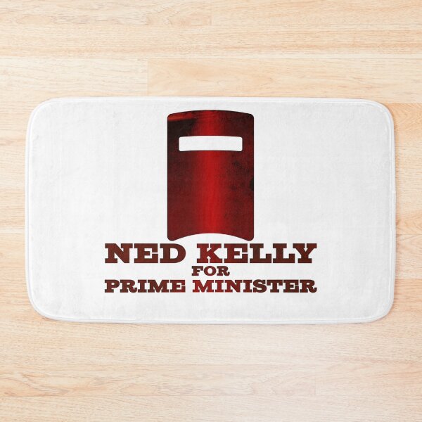 Item preview, Ned Kelly for Prime Minister designed and sold by Bridget Beswick.