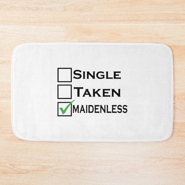 Item preview, Single Taken Maidenless Classic designed and sold by TiekOpp.