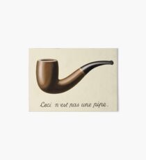 The Treachery of Images - Magritte Art Board Print