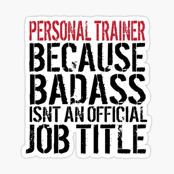 Badass Personal Trainer Sticker