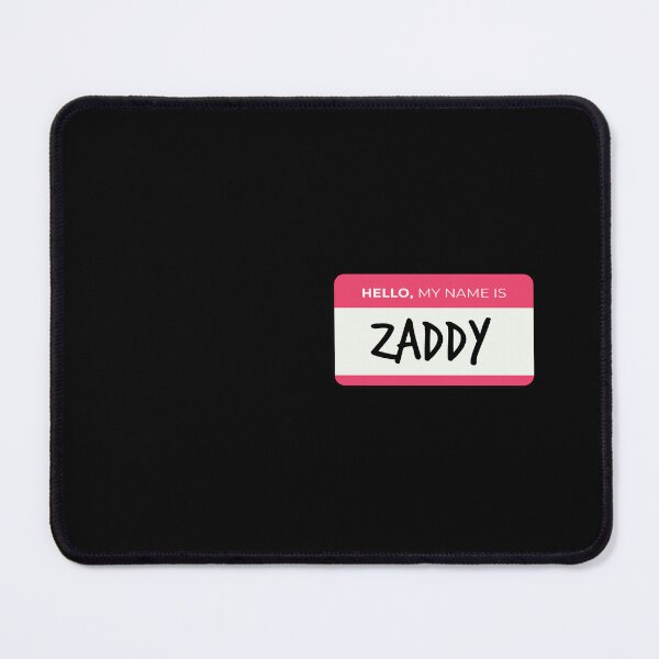 Item preview, Hello My Name Is Zaddy design designed and sold by Merchking1.