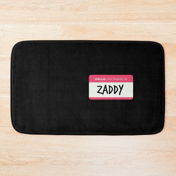 Item preview, Hello My Name Is Zaddy design designed and sold by Merchking1.