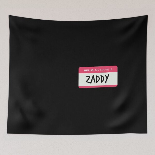 Item preview, Hello My Name Is Zaddy design designed and sold by Merchking1.