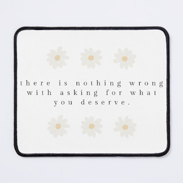 Item preview, ask for what you deserve designed and sold by goblinbabe.
