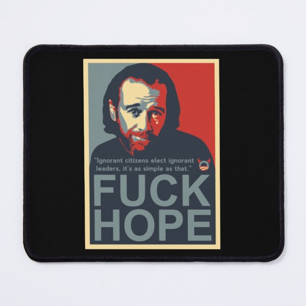 Item preview, Fuck Hope George Carlin designed and sold by waylovelife.