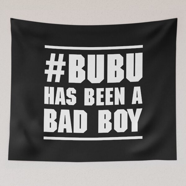 Item preview, Bubu Has Been A Bad Boy designed and sold by EssieHunter.