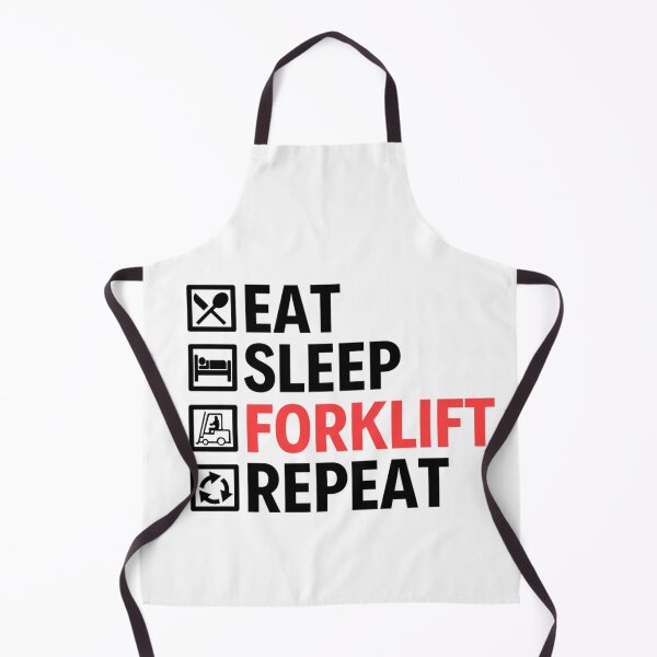 Item preview, Eat Sleep Forklift Repeat | Funny Forklifts Memes designed and sold by chetan786.