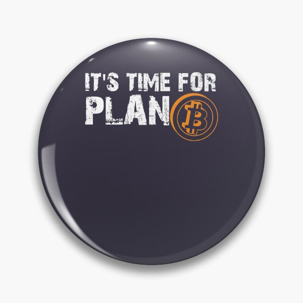 Item preview, For Mens Womens It's Time For Plan Bitcon designed and sold by IlseWestphal.