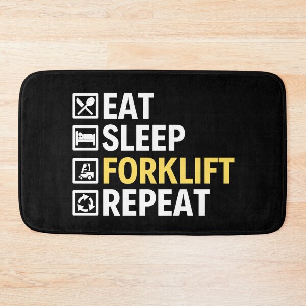 Item preview,  Eat Sleep Forklift Repeat | Funny Forklifts Memes  designed and sold by chetan786.