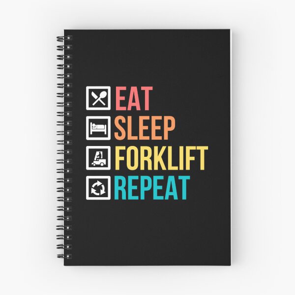 Item preview, Eat Sleep Forklift Repeat | Funny Forklifts Memes  designed and sold by chetan786.