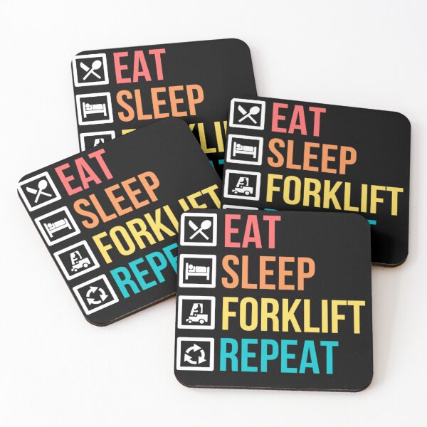 Item preview, Eat Sleep Forklift Repeat | Funny Forklifts Memes  designed and sold by chetan786.