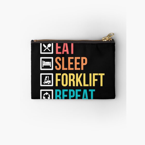 Item preview, Eat Sleep Forklift Repeat | Funny Forklifts Memes  designed and sold by chetan786.