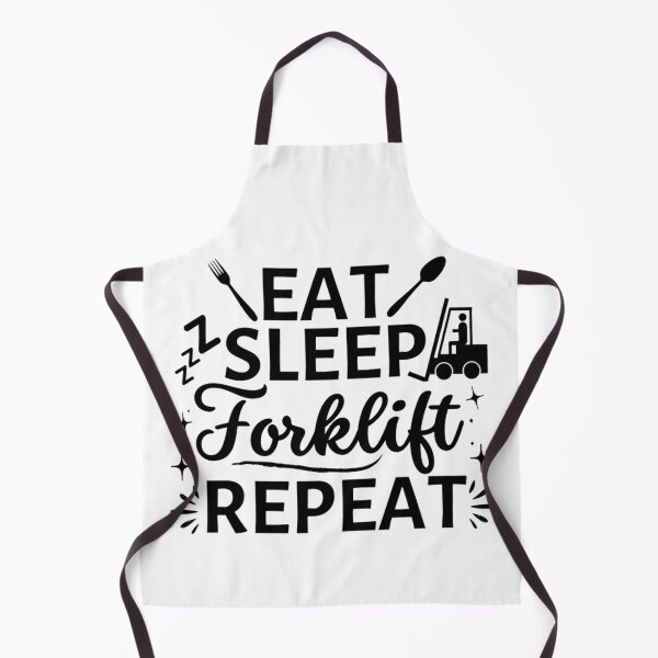 Item preview, Eat Sleep Forklift Repeat | Funny Forklifts Memes designed and sold by chetan786.