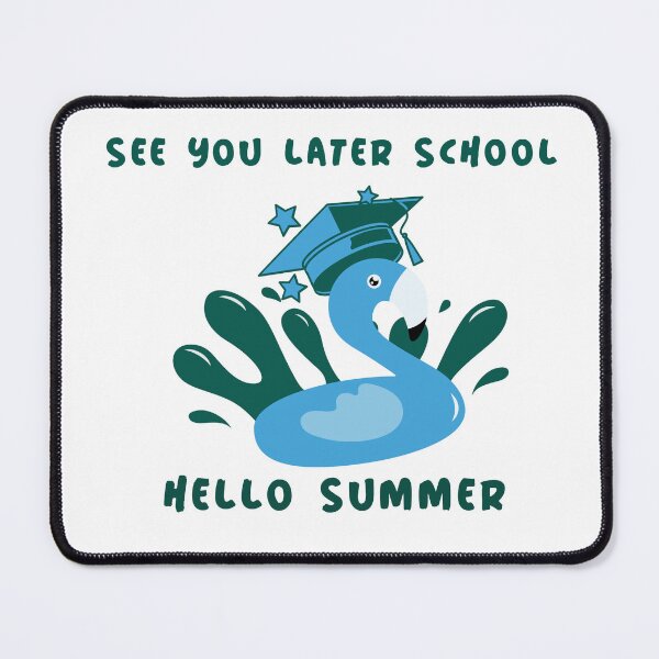 Item preview, See You Later School Hello Summer designed and sold by Artezia.