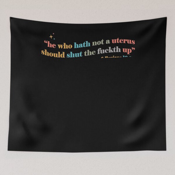Item preview, He Who Hath No Uterus Should Stfu Abortion Rights pro Choice  designed and sold by chaibolkav.