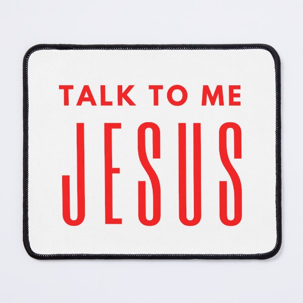 Item preview, Talk To Me Jesus designed and sold by dfranc.