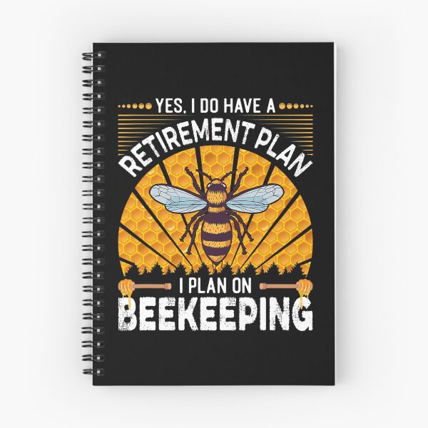 Item preview, Yes I Do Have A Retirement Plan I Plan On Beekeeping designed and sold by ujgbnx.