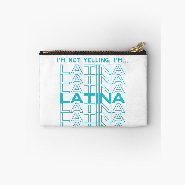 Item preview, I'm not yelling...I'm Latina -Humor (Turquoise) designed and sold by lunabethdesigns.