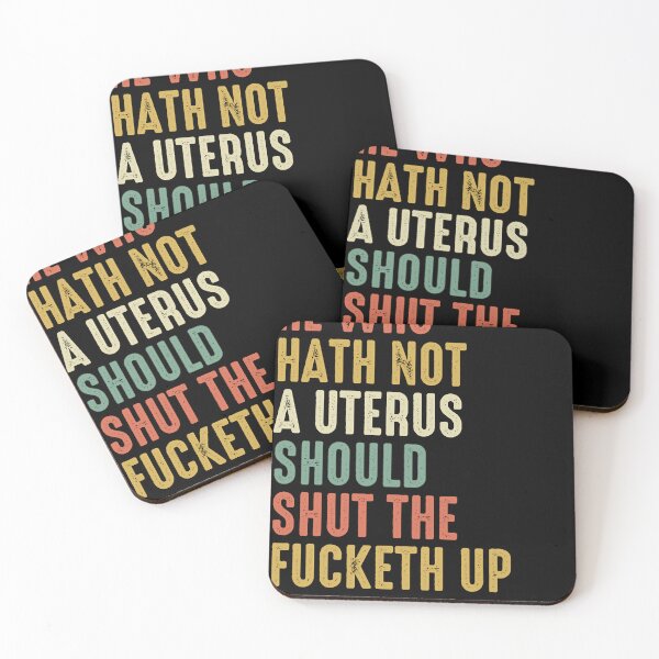 Item preview, He Who Hath No Uterus Should Stfu Pro Choice Retro Essential  designed and sold by chaibolkav.