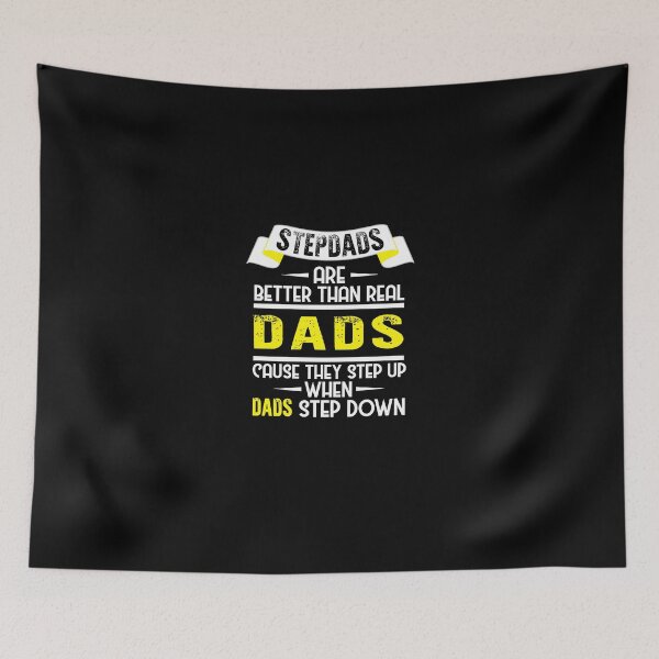 Item preview, Stepdads-are-Better-Than-Real-dads-Cause-They-Step-up-When-dads-Step-Down designed and sold by BestgenAlbrecht.