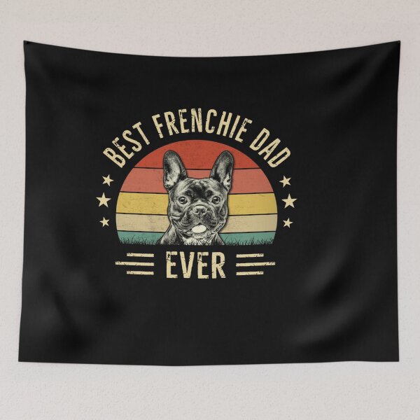 Item preview, BEST FRENCHIE DAD EVER FRENCH BULLDOG LOVER OWNER DAD designed and sold by sobriowslen.