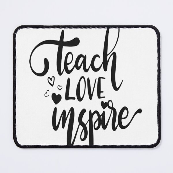 Item preview, Teach love Inspire designed and sold by hassbelo.