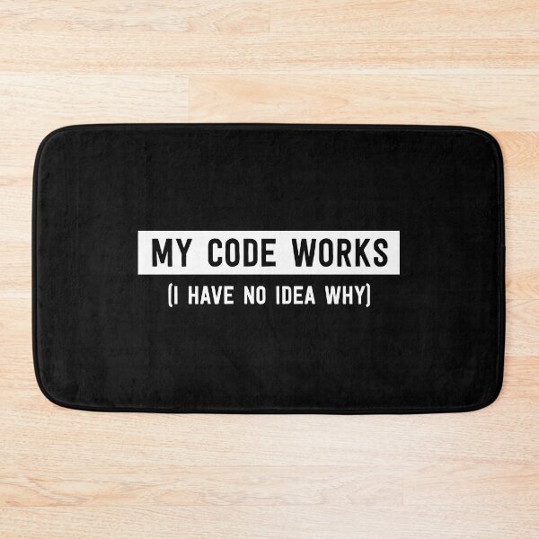Item preview, My code works I have no idea why funny coder designed and sold by JuxNdx.