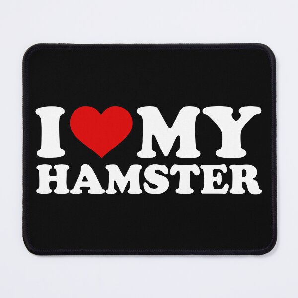Item preview, I Love My Hamster designed and sold by FerrenSmall.